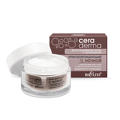 Revitalizing Night Cream with Ceramides for Dry and Sensitive Facial Skin Sensitivity Control